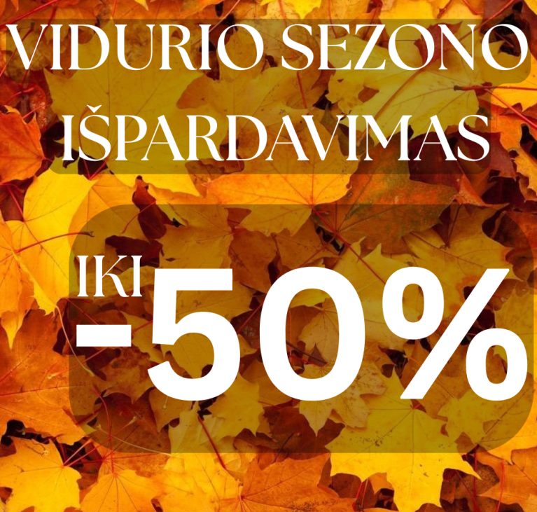 VIDURIO SEZONO IŠPARDAVIMAS VIDURIO SEZONO IŠPARDAVIMAS